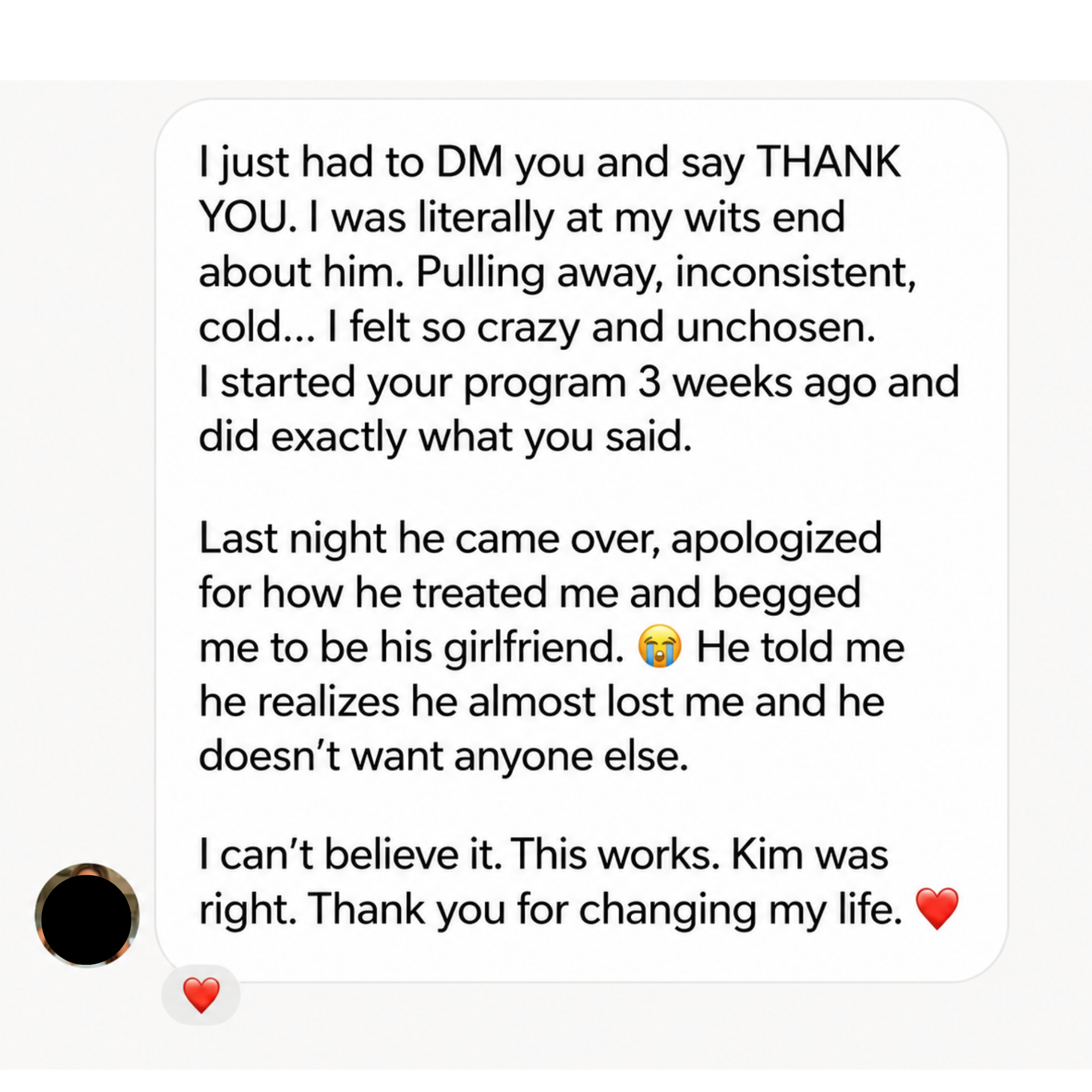 Testimonial — he apologized and asked her to be his girlfriend