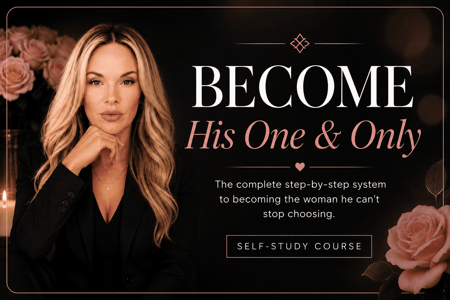 Become His One & Only, self-study course with Kim Velez